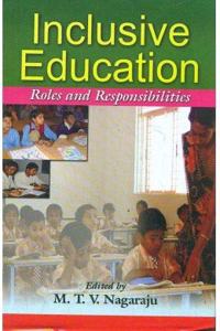 Inclusive Education : Roles and Responsibility