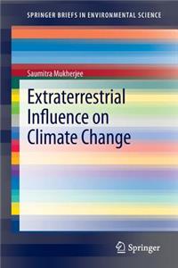 Extraterrestrial Influence on Climate Change
