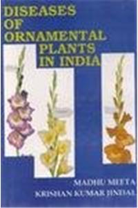 Diseases of Ornamental Plants in India