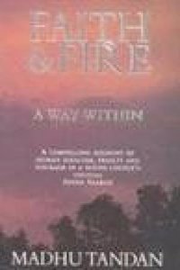 Faith and Fire: A Way within