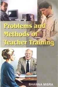 Problems and Methods of Teacher Training