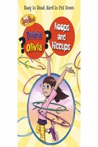 Sparklers Trivia Olivia Hoops and Hiccups