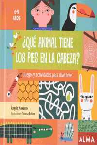 Â¿Que animal tiene los pies en la cabeza?