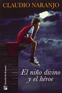 El nino divino y el heroe (AMAE) (Spanish Edition)