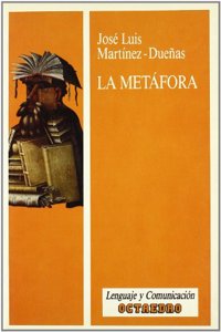 Metafora, La (Lenguaje y Comunicacion)