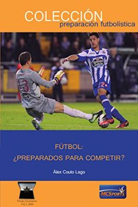 Futbol: Â¿preparados para competir?