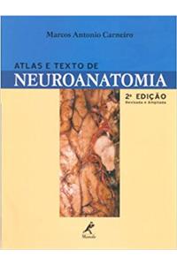 Atlas e Texto de Neuroanatomia