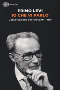 Io che vi parlo. Conversazuione con Giovanni Tesio