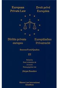 European Private Law/Droit privé européen/Europäisches Privatrecht/Diritto privato europeo (Basedow