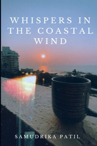 Whispers in the coastal wind
