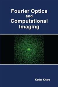 Fourier Optics and Computational Imaging