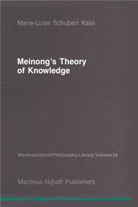 Meinong's Theory of Knowledge