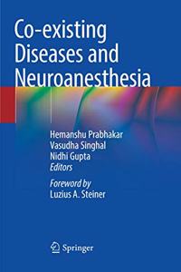 Co-Existing Diseases and Neuroanesthesia