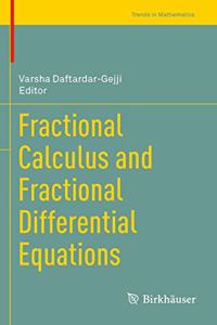 Fractional Calculus and Fractional Differential Equations