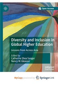 Diversity and Inclusion in Global Higher Education