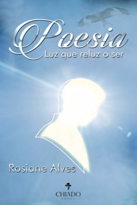 Poesia. Luz que reluz o ser
