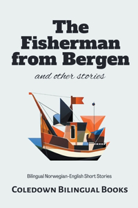 Fisherman from Bergen and Other Stories