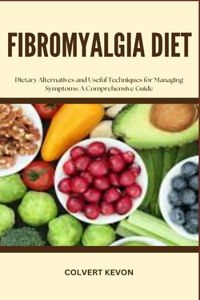 Fibromyalgia Diet