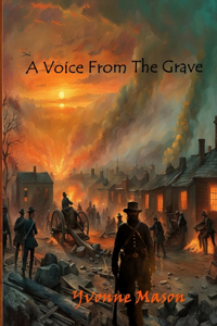 A Voice from the Grave