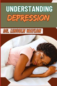 Understanding Depression