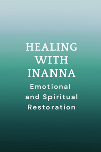 Healing with Inanna