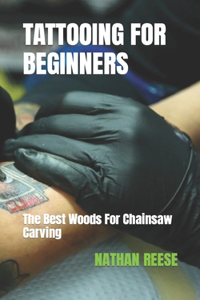 Tattooing for Beginners