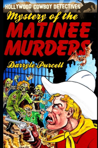 Mystery of the Matinee Murders