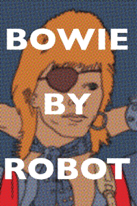 Bowie By Robot