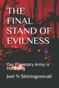 The Final Stand of Evilness