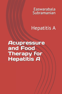 Acupressure and Food Therapy for Hepatitis A
