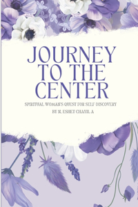 Journey To The Center