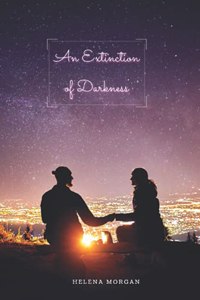 An Extinction of Darkness