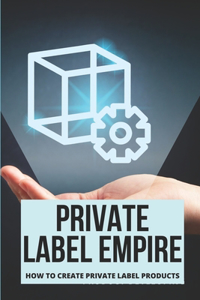 Private Label Empire