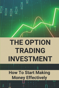 The Option Trading Investment