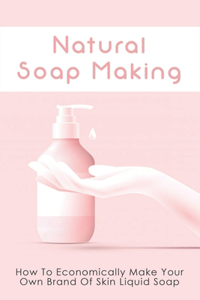 Natural Soap Making