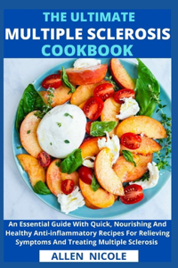 The Ultimate Multiple Sclerosis Cookbook