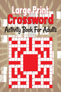 Large Print Crossword Activity Book For Adults