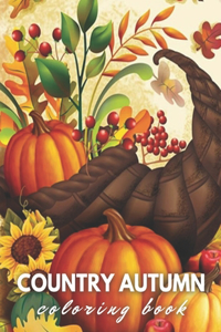 Country Autumn Scenes Coloring Book