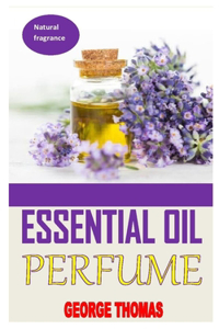 Essential Oil Perfume
