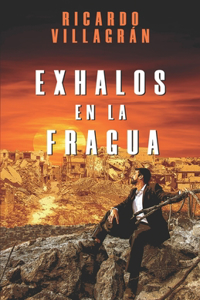 Exhalos en la fragua