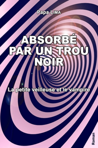 Absorbé par un trou noir