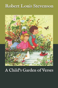 A Child's Garden of Verses