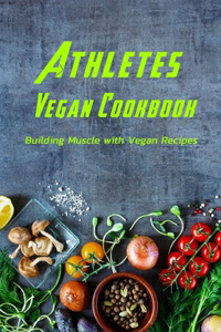 Athletes Vegan Cookbook