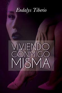 Viviendo conmigo misma