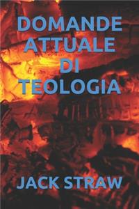 Domande Attuale Di Teologia
