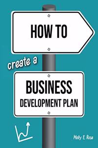 How To Create A Business Development Plan