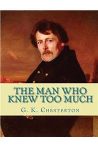 The Man Who Knew Too Much (Annotated)
