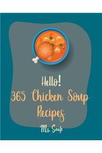 Hello! 365 Chicken Soup Recipes
