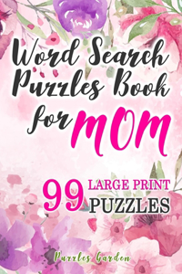 Word Search Puzzles Book for Mom