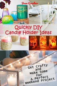Quickly DIY Candle Holder Ideas